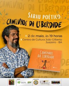 Sarau poético em Juazeiro marca lançamento de livro de Maviael Melo sobre a Independência da Bahia