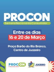 Procon Juazeiro leva serviços e orientação à população durante a Semana do Consumidor