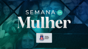 Semana da Mulher: TJBA oferece serviços de bem-estar e arrecadação de roupas para mulheres em situação de vulnerabilidade 