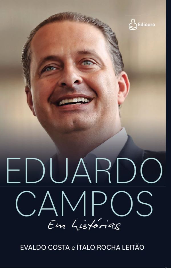 Livro sobre Eduardo Campos será lançado neste sábado (16) em Petrolina