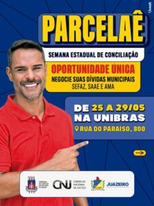 Prefeitura de Juazeiro leva serviços gratuitos, atendimentos de cidadania e negociação de débitos com descontos de até 100% na programação da Semana Estadual de Conciliação