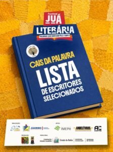 CAIS DA PALAVRA: Literatura do Vale do São Francisco ganha destaque no Juá Literária; confira os autores selecionados!