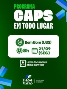 CAPS em Todo Lugar: distrito de Bem Bom recebe atendimentos pelo programa nesta segunda (21)