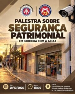 PM-BA e Aciaj promovem palestra sobre segurança patrimonial em Juazeiro